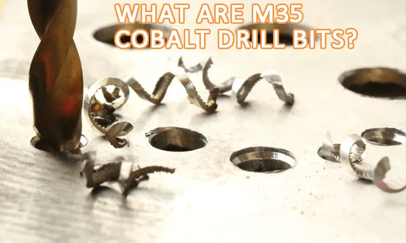 what are m35 cobalt drill bits